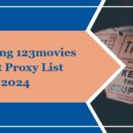 Unlocking 123movies Latest Proxy List 2024