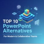 Top 10 PowerPoint Alternatives for Modern & Collaborative Teams